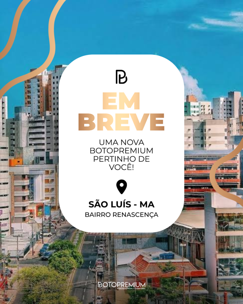 Inauguração em breve da nova unidade Botopremium no bairro Renascença em São Luís MA